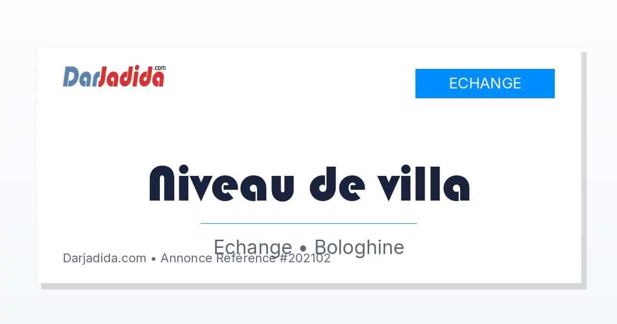 Echange Niveau de villa F4 Alger