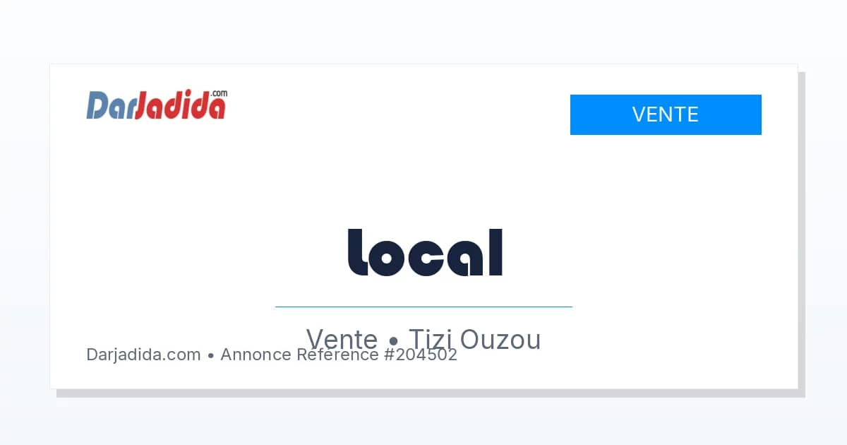 Vente Local Tizi-Ouzou