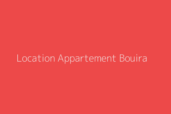 Location Appartement  Bouira 