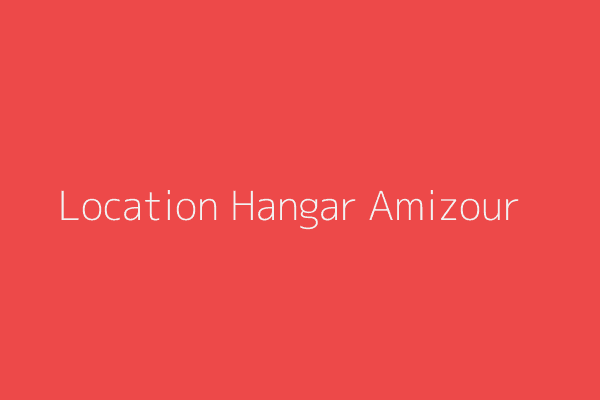 Location Hangar  Bejaia 