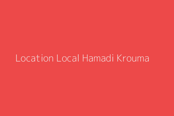Location Local  Skikda 