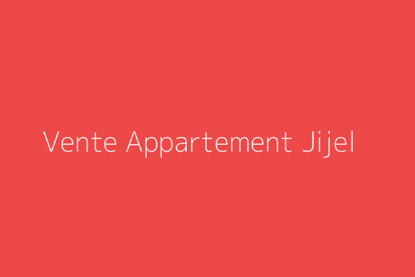 Vente Appartement F4 Jijel 