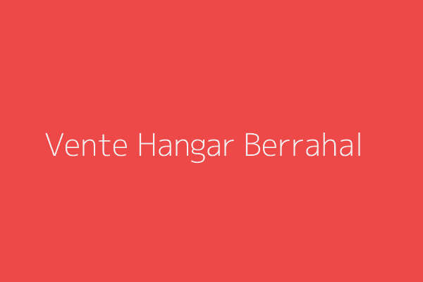 Vente Hangar  Annaba 