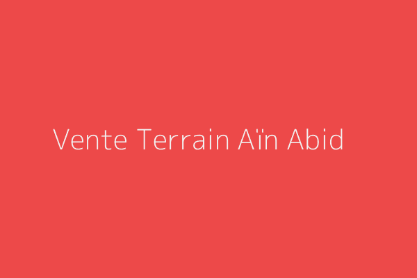 Vente Terrain  Constantine 