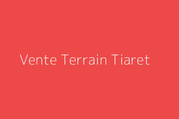 Vente Terrain  Tiaret 